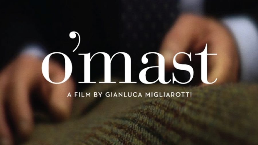 O’Mast – The Story of Neapolitan Tailoring